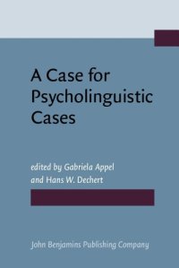 cover of the book A Case for Psycholinguistic Cases