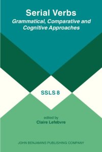 cover of the book Serial Verbs: Grammatical, Comparative and Cognitive Approaches