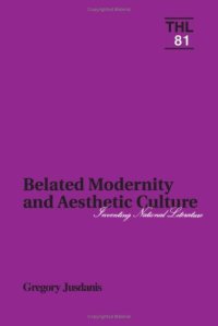 cover of the book Belated Modernity and Aesthetic Culture: Inventing National Literature