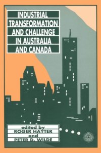 cover of the book Industrial transformation and challenge in Australia and Canada