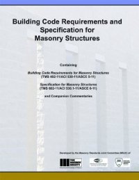 cover of the book Building Code Requirements and Specification for Masonry Structures