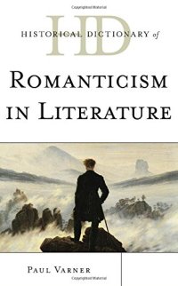 cover of the book Historical Dictionary of Romanticism in Literature