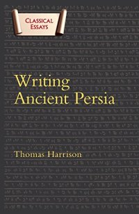 cover of the book Writing Ancient Persia