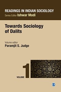 cover of the book Readings in Indian Sociology: Volume I: Towards Sociology of Dalits