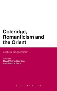 cover of the book Coleridge, Romanticism and the Orient: Cultural Negotiations