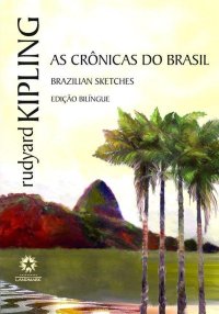 cover of the book As Crônicas do Brasil (Edição Bilíngue)