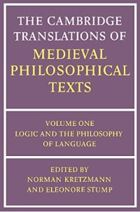 cover of the book The Cambridge Translations of Medieval Philosophical Texts: Volume 1, Logic and the Philosophy of Language