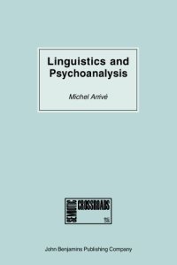 cover of the book Linguistics and Psychoanalysis: Freud, Saussure, Hjelmslev, Lacan and others