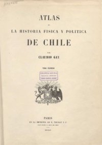 cover of the book Atlas de Historia Fisica y Politica de Chile