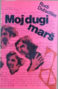 cover of the book Moj dugi marš - Govori, članci i dnevnici tokom dvadeset godina