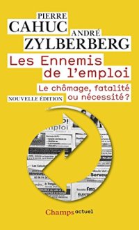 cover of the book Les Ennemis de l'emploi