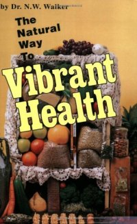 cover of the book The Natural Way to Vibrant Health