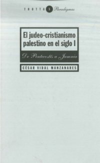 cover of the book El judeo-cristianismo palestino en el siglo I. De Pentecostés a Jamnia