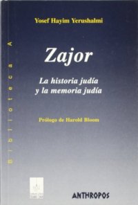 cover of the book Zajor. La historia judía y la memoria judía