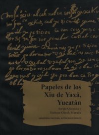 cover of the book Papeles de lox Xiu de Yaxá