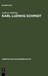 cover of the book Karl Ludwig Schmidt. 'Und Wissenschaft ist Leben'