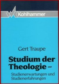 cover of the book Studium der Theologie. Studienerfahrungen und Studienerwartungen