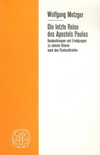 cover of the book Die letzte Reise des Apostels Paulus. Zum Itinerar nach den Pastoralbriefen