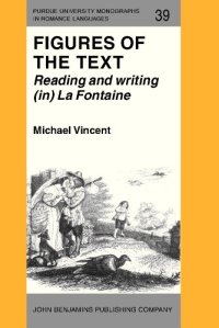 cover of the book Figures of the Text: Reading and writing (in) La Fontaine