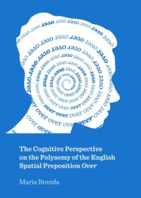 cover of the book The Cognitive Perspective on the Polysemy of the English Spatial Preposition Over