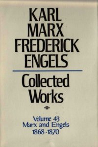 cover of the book Marx-Engels Collected Works,Volume 43 - Marx and Engels: Letters: 1868-1870