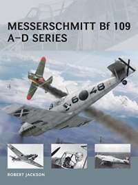 cover of the book Messerschmitt Bf 109 A-D Series