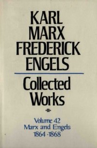 cover of the book Marx-Engels Collected Works,Volume 42 - Marx and Engels: Letters: 1864-1868