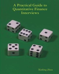 cover of the book A Practical Guide To Quantitative Finance Interviews