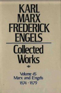 cover of the book Marx-Engels Collected Works,Volume 45 - Marx and Engels: Letters: 1874-1879