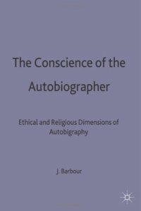 cover of the book The Conscience of the Autobiographer: Ethical and Religious Dimensions of Autobiography