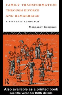 cover of the book Family Transformation Through Divorce and Remarriage: A Systemic Approach