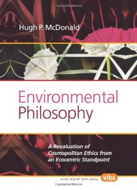 cover of the book Environmental Philosophy: A Revaluation of Cosmopolitan Ethics from an Ecocentric Standpoint