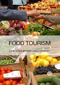 cover of the book Food Tourism: A Practical Marketing Guide