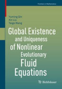 cover of the book Global Existence and Uniqueness of Nonlinear Evolutionary Fluid Equations