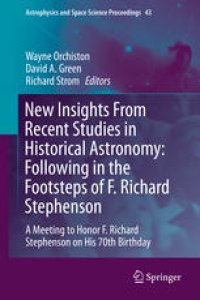 cover of the book New Insights From Recent Studies in Historical Astronomy: Following in the Footsteps of F. Richard Stephenson: A Meeting to Honor F. Richard Stephenson on His 70th Birthday