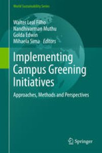 cover of the book Implementing Campus Greening Initiatives: Approaches, Methods and Perspectives