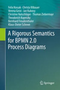 cover of the book A Rigorous Semantics for BPMN 2.0 Process Diagrams