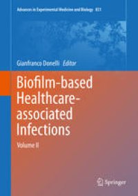 cover of the book Biofilm-based Healthcare-associated Infections: Volume II