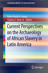 cover of the book Current Perspectives on the Archaeology of African Slavery in Latin America