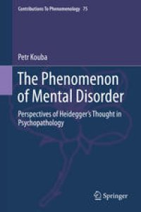 cover of the book The Phenomenon of Mental Disorder: Perspectives of Heidegger’s Thought in Psychopathology