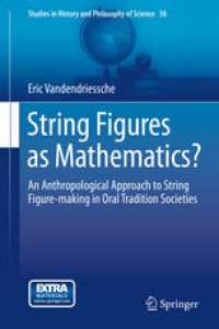 cover of the book String Figures as Mathematics?: An Anthropological Approach to String Figure-making in Oral Tradition Societies