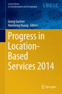 cover of the book Progress in Location-Based Services 2014