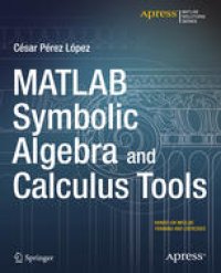 cover of the book MATLAB Symbolic Algebra and Calculus Tools