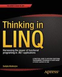 cover of the book Thinking in LINQ: Harnessing the power of functional programing [programming] in .NET applications