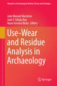 cover of the book Use-Wear and Residue Analysis in Archaeology