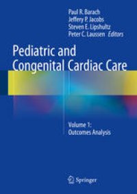 cover of the book Pediatric and Congenital Cardiac Care: Volume 1: Outcomes Analysis