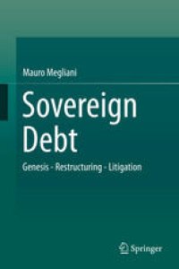 cover of the book Sovereign Debt: Genesis - Restructuring - Litigation