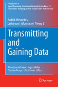 cover of the book Transmitting and Gaining Data: Rudolf Ahlswede’s Lectures on Information Theory 2