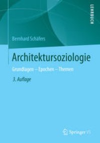 cover of the book Architektursoziologie: Grundlagen - Epochen - Themen