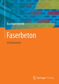 cover of the book Faserbeton: im Bauwesen